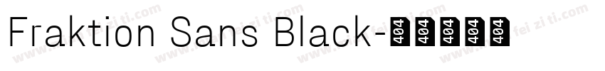 Fraktion Sans Black字体转换